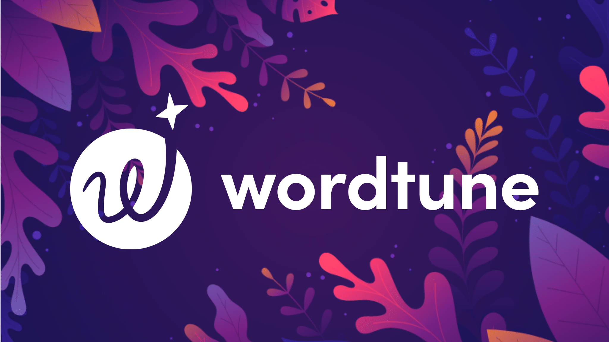 Wordtune: The Ultimate Writing Assistant